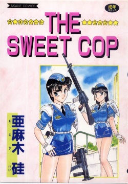 THE SWEET COP