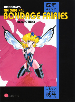 The Original Bondage Fairies. Book Two.