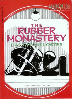 The Rubber Monastery