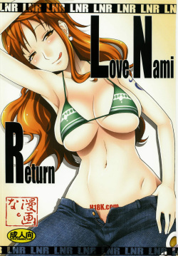 LNR - Love Nami Return   =LWB=