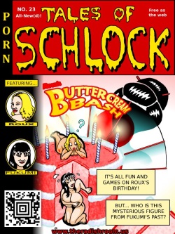Tales of Schlock #23: Roux's Buttercream Bash