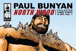 Paul Bunyan: North Wood