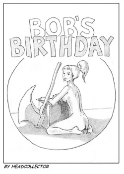 Bob's Birthday by Headcollector